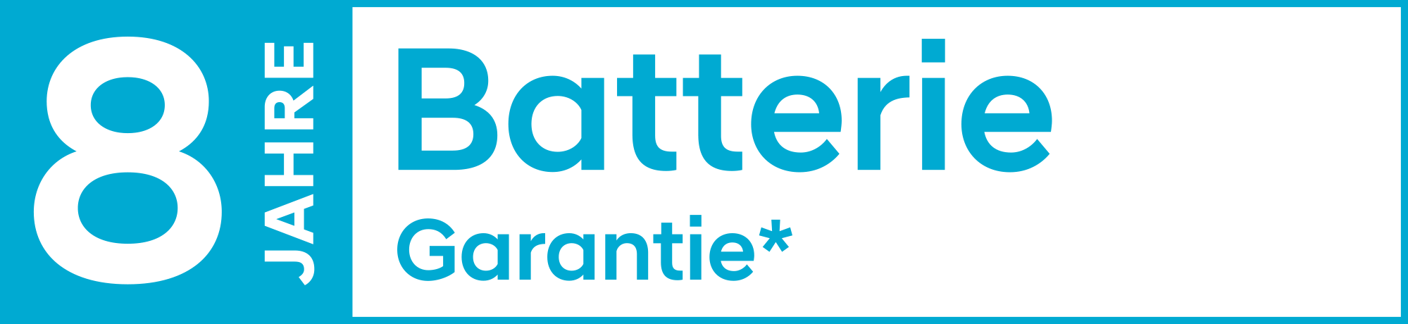 8 Jahre Batterie Garantie